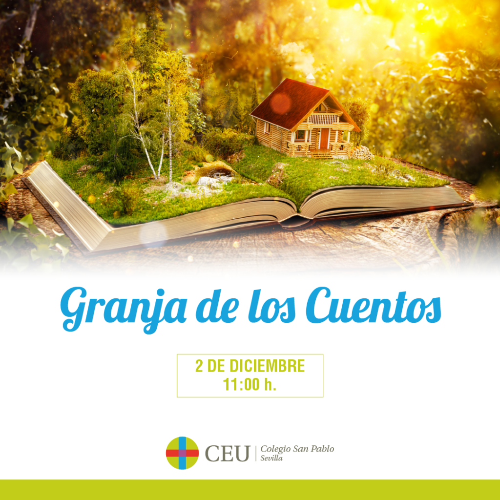 2404 27 Granja de los Cuentos banner RRSS y slide IG &bull; El Colegio CEU San Pablo Sevilla acerca a los más pequeños al mundo de los cuentos