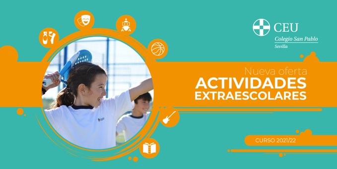 &bull; Presentación de las actividades extraescolares del Colegio CEU San Pablo Sevilla